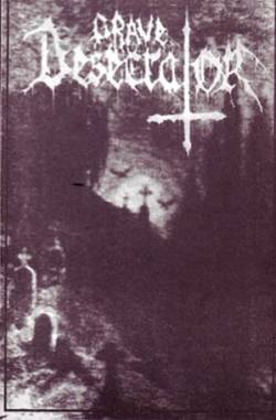 Grave Desecrator : '01 Demo